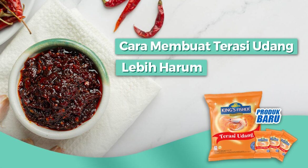 Cara membuat terasi udang