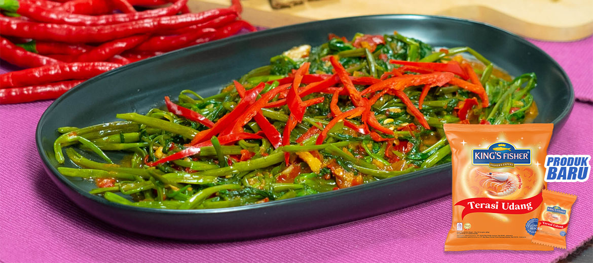 Tumis Kangkung Terasi Udang Kings Fisher