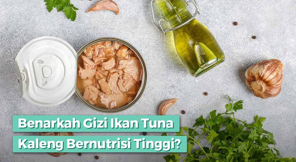 kandungan gizi tuna kaleng